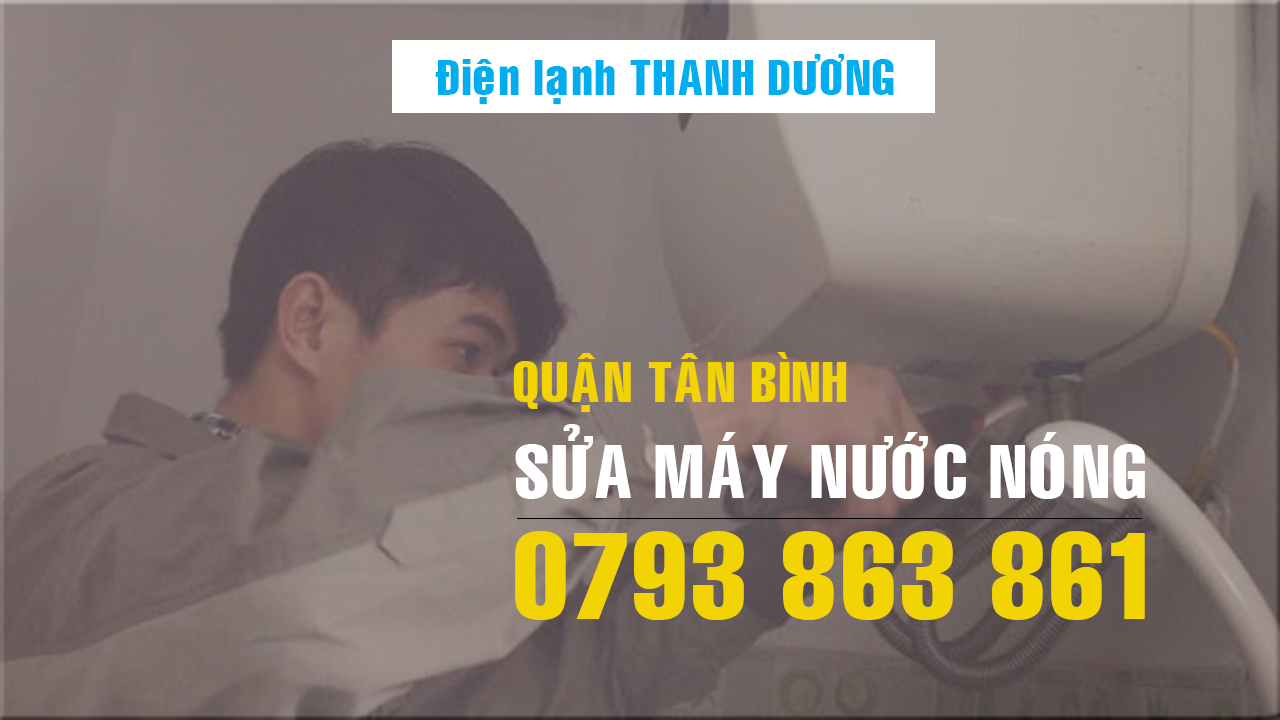 Sửa máy nước nóng Quận Tân Bình