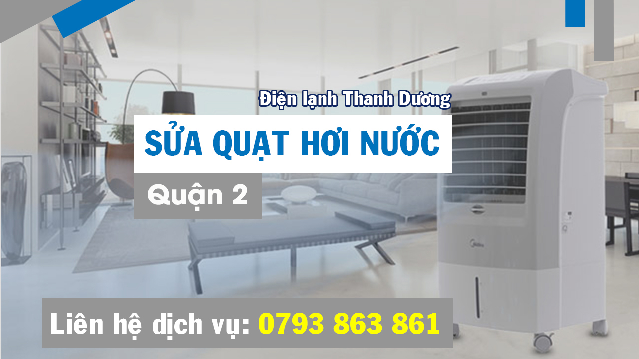 Sửa quạt hơi nước Quận 2