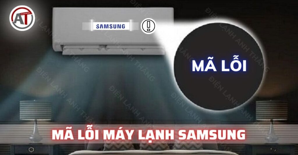 Các Nguyên Nhân Gây Ra Mã Lỗi E5 Máy Lạnh Samsung: Phân Tích Chi Tiết