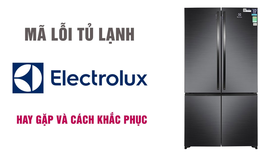 Hiểu Về Mã Lỗi F1 03 Trên Tủ Lạnh Electrolux: Giải Mã Thông Điệp Lỗi
