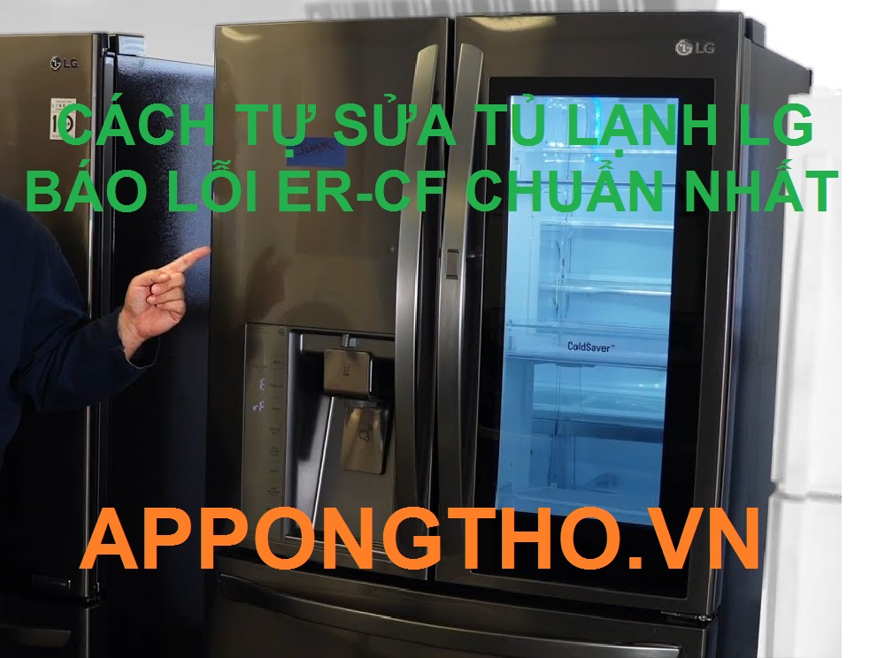 Hiểu Rõ Mã Lỗi ERCF Trên Tủ Lạnh LG: Giải Mã Thông Điệp Của Hệ Thống