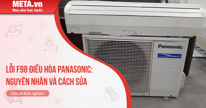 Mã Lỗi Tủ Lạnh Panasonic F98: Nguyên Nhân & Cách Khắc Phục