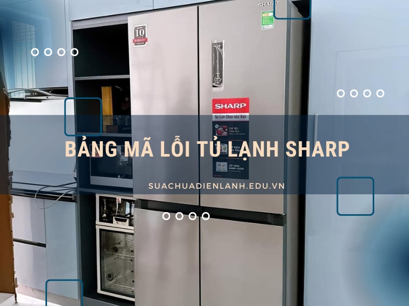 Hiểu Rõ Mã Lỗi H12 Trên Tủ Lạnh Sharp: Giải Mã Thông Điệp Của Hệ Thống
